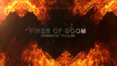 Fires Of Doom - Cinematic Trailer