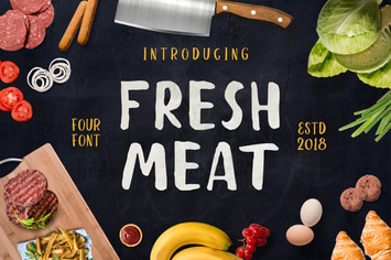 Fresh Meat 4 Font Pack + Bonus Illustration