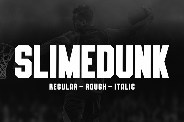 Slimedunk - A Powerful Sans Serif