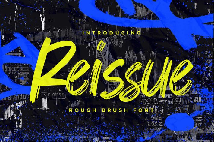Reissue - Rough brush font