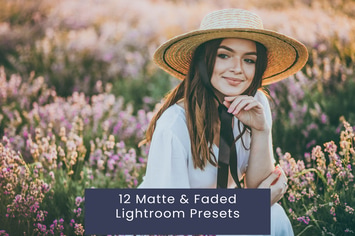 12 Matte & Faded Lightroom Presets