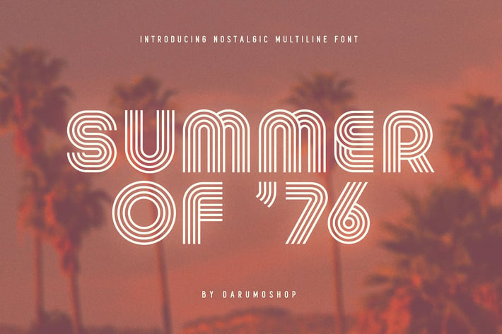 Summer 0f 76 - Multi-Line Font