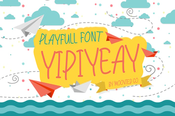 Yipiyeay Playfull Font