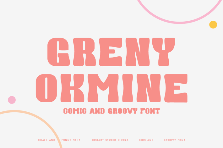 Greny Okmine - Comic & Groovy Font