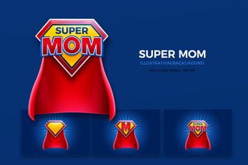 Super Mom / Mothers Day