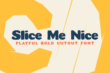 Slice Me Nice Font