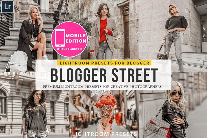 Blogger Street Lightroom Presets