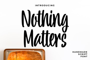Nothing Matters - Handmade Script Font