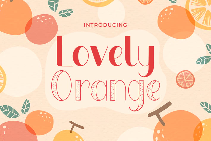 Lovely Orange - Playful Sans 
