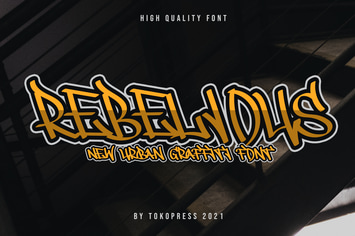REBELIOUS - powerful graffiti font