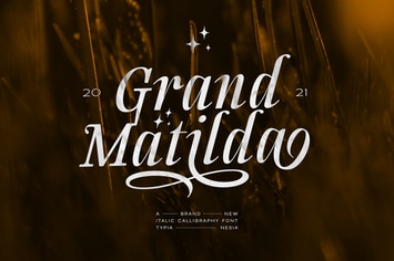 Grand Matilda - Real Italic Calligraphy Font
