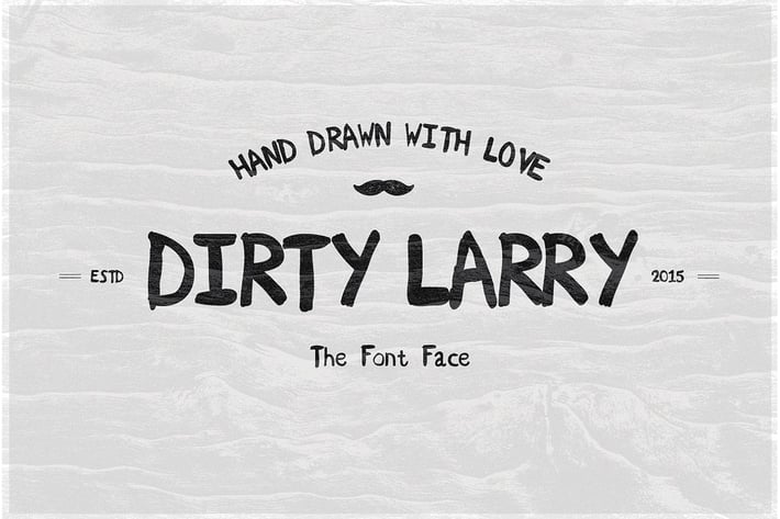 Dirty Larry Font