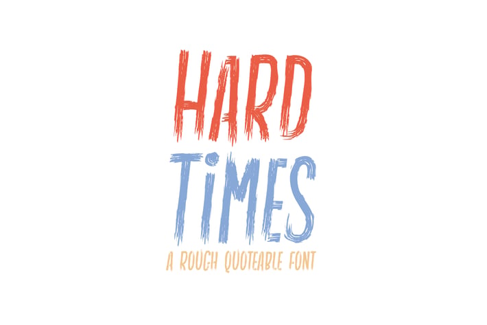 Hard Times - Rough | Quotable | Display Font
