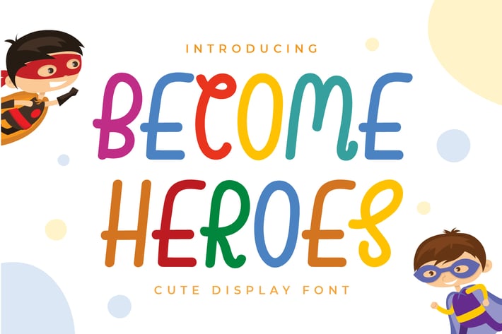 Becomes Heroes - Display Handwriting Font