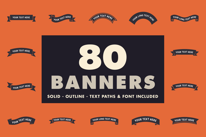 80 banners - Solid, outline & font included!