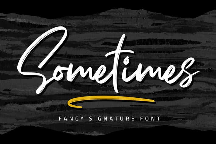Sometimes - Fancy Signature font