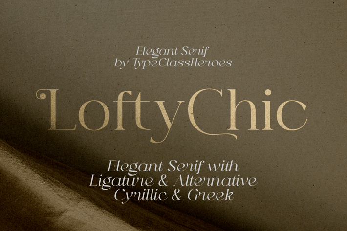 Lofty Chic - Elegant Font