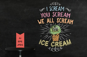 i scream you scream, we all scream for ice cream