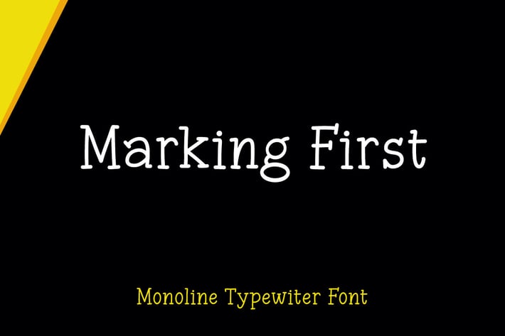 Marking First - Monoline Typewriter Font