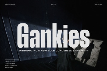 Gankies - Bold Condensed Sans Serif