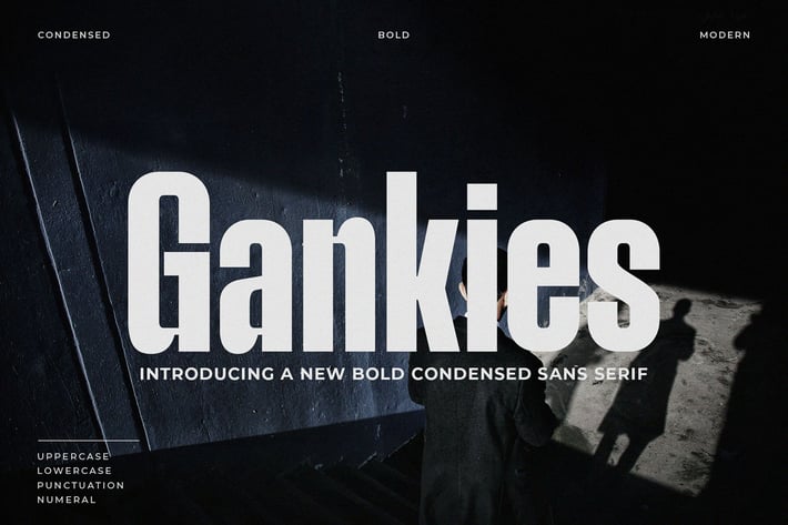 Gankies - Bold Condensed Sans Serif