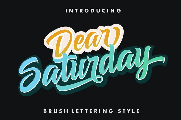 Dear Saturday - Brush Lettering Font
