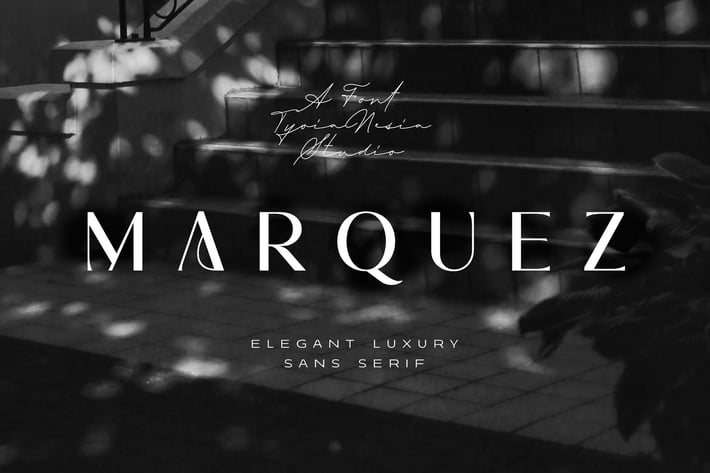 Marquez - Modern Elegant Luxury Sans Serif