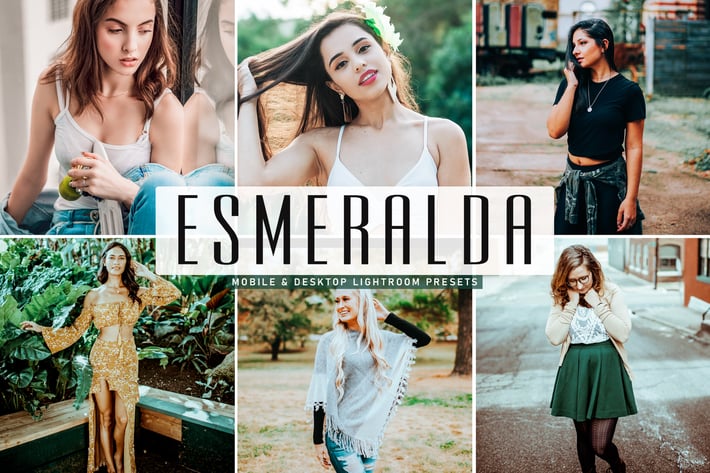 Esmeralda Mobile & Desktop Lightroom Presets