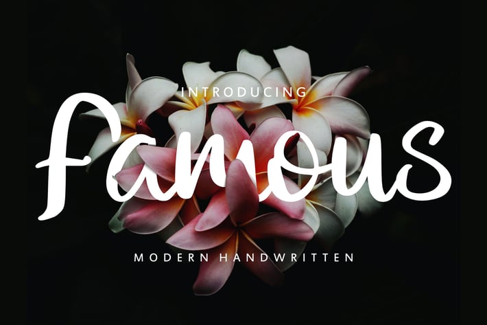 Famous | Modern Handwritten