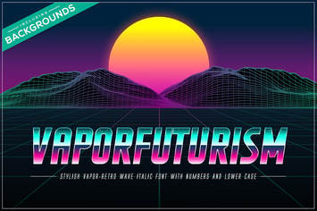 Vaporfuturism OTF Retrowave Font + Backgrounds