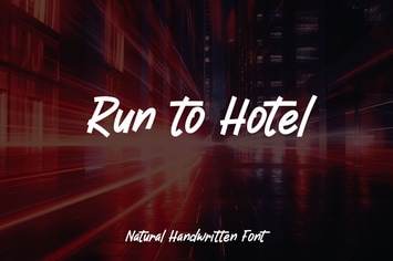 Run To Hotel - Natural Handwritten Font