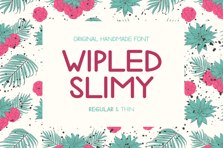 Wipled Slimy