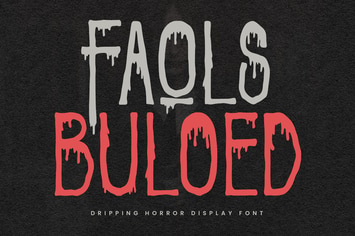 Faols Buloed Dripping Horror Display Font
