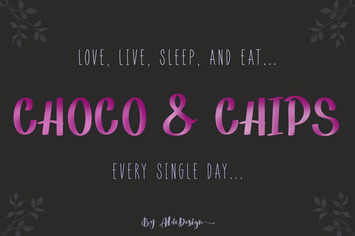 Choco & Chips - Beautiful Various Script