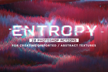 Entropy: 20 Photoshop Glitch Actions