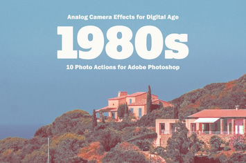 1980s Photo Actions for Adobe Photoshop