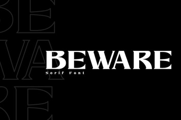 Beware - Modern Serif Font