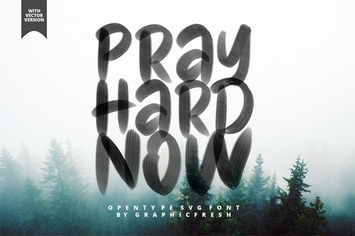Pray Hard Now SVG Font