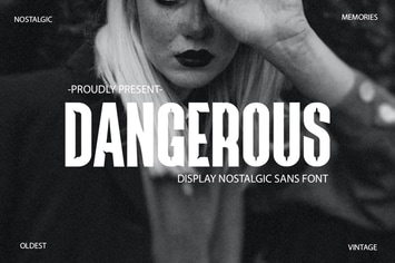 Dangerous – Unique Vintage Display Sans Serif Font