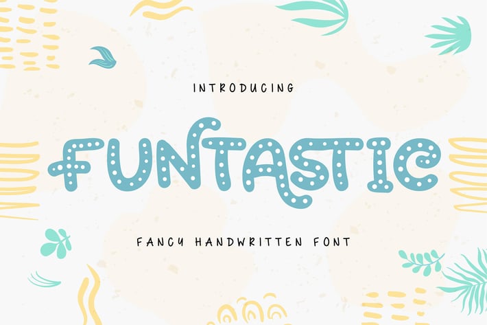 Funtastic | Fancy Handwritten Font