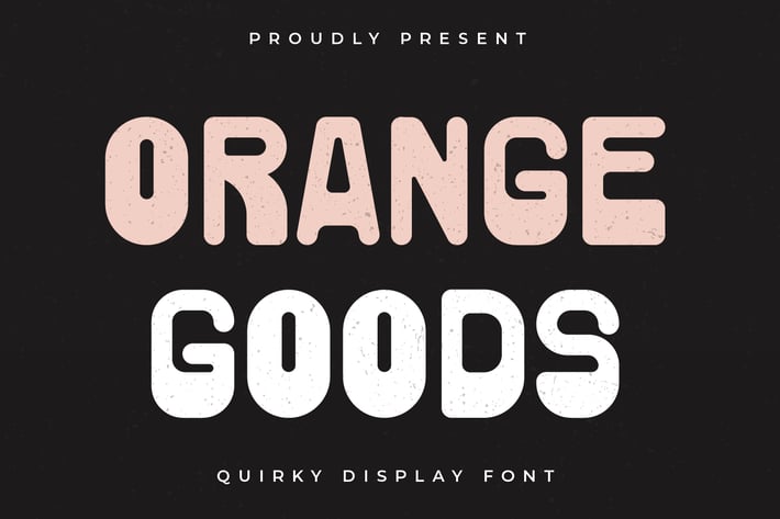 Orange Goods - Quirky Display Font