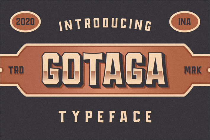 GOTAGA TYPEFACE