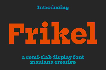 Frikel Semi Slab Display Font