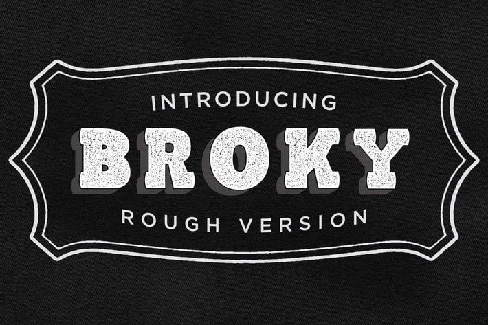 Broky Typeface - Rough Version