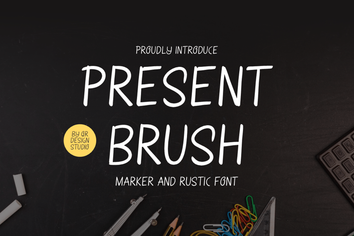 Present Brush - Marker & Rustic Font