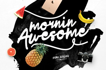 Mornin Awesome