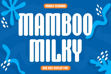 MAMBOO MILKY - Kids Font 