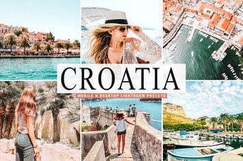 Croatia Mobile & Desktop Lightroom Presets