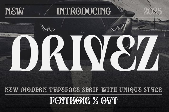 Drivez-New Modern Serif Typeface with Unique Style