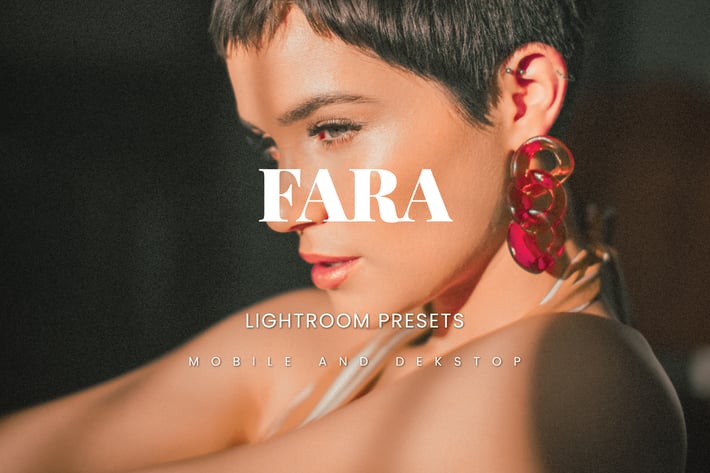 Fara Lightroom Presets Dekstop and Mobile